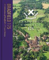 Bradfield 175: A Celebration of Bradfield's 175-Year History 1917458118 Book Cover