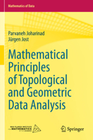 Mathematical Principles of Topological and Geometric Data Analysis 3031334396 Book Cover