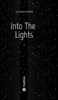 Into The Lights: 0 (German Edition) 3384709888 Book Cover