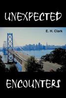 Unexpected Encounters 1414054874 Book Cover