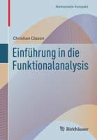 Einführung in die Funktionalanalysis (Mathematik Kompakt) 3030248755 Book Cover