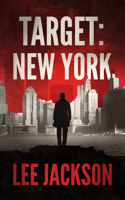 Target: New York (The Reluctant Assassin Series) 1648755739 Book Cover