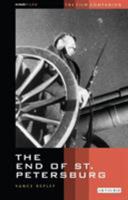 The End of St. Petersburg: The Film Companion (KINOfile) 1860649114 Book Cover