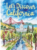 Let's Discover California 1645770036 Book Cover