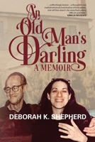 An Old Man's Darling 1956474838 Book Cover