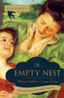 The Empty Nest: When Children Leave Home 1626546142 Book Cover