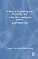 Adlerian Counseling and Psychotherapy: The Practitioner’s Relationship Approach 1041091389 Book Cover