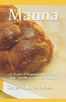 Manna: A Feast Of Inspirational Poems That Manifest God's Healing Love B08SGZL9L3 Book Cover