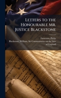 Letters to the Honourable Mr. Justice Blackstone B0FHC2513H Book Cover