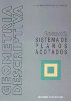 Geometría descriptiva.Tomo II. Sistema de Planos Acotados. 8470631829 Book Cover