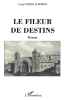 Le Fileur de destins 2747586723 Book Cover