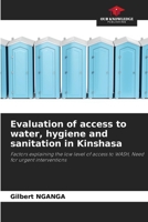 Evaluation of access to water, hygiene and sanitation in Kinshasa 6209027105 Book Cover