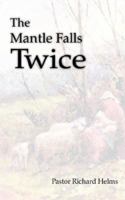 The Mantle Falls Twice 1425904238 Book Cover