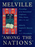 Melville Among the Nations: Proceedings of an International Conference, Volos, Greece, July 2-6, 1997 0873386965 Book Cover