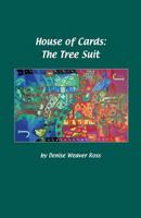 House of Cards: The Tree Suit 1500237116 Book Cover