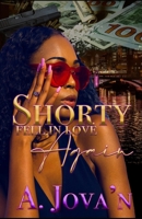 Shorty Fell in Love Again B091NPRJ6D Book Cover