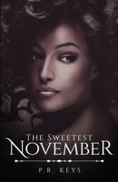 The Sweetest November (September Series Book 2) 1790406110 Book Cover