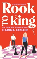 Rook to King: A romantic adventure B0C1JK3JW6 Book Cover