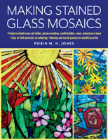 Making Stained Glass Mosaics 0811770788 Book Cover