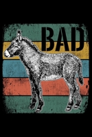 Notebook: Bad Ass Badass Donkey Cool Cute Donkeys Meme Black Lined Journal Writing Diary - 120 Pages 6 x 9 167339146X Book Cover