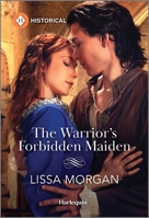 The Warrior's Forbidden Maiden 1335596232 Book Cover