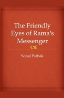 The Friendly Eyes of Rama's Messenger B0FH1VY3GM Book Cover