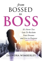 From Bossed to Boss B0BPDXH6JY Book Cover