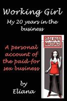 Working Girl, My 20 Years in the Business 1907140352 Book Cover