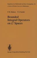 Bounded Integral Operators on L 2 Spaces 3642670180 Book Cover