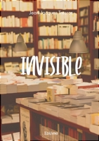 Invisible (French Edition) 2414631473 Book Cover