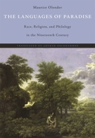 The Languages of Paradise: Race, Religion, and Philology in the Nineteenth Century 1590510259 Book Cover