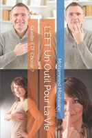 L'EFT Un Outil Pour La Vie: Quelle ETF Choisir ? (Formation EFT) B0BZF78SMS Book Cover