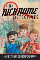 The Nickname Detectives 1035811146 Book Cover