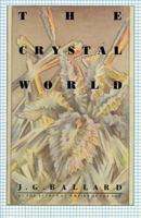 The Crystal World 0586024190 Book Cover