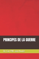 PRINCIPES DE LA GUERRE (Military Affairs) (French Edition) B0F31C1XFF Book Cover