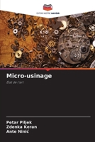 Micro-usinage (French Edition) 6209964362 Book Cover