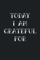 Today I am Grateful Journal Find Happiness Everyday Daily Reflection: Black Notebook Size 6x9 Inches 120 Pages 1660409780 Book Cover