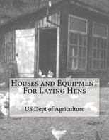 Houses and Equipment For Laying Hens 1979681228 Book Cover