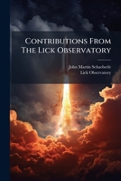 Contributions From The Lick Observatory: Meteors And Sunsets Observed By The Astronomers Of The Lick Observatory In 1893, 1894, And 1895... 1247806677 Book Cover