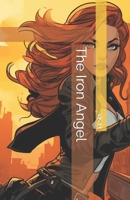 The Iron Angel B0C1JGTV2T Book Cover