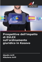 Prospettive dell'impatto di EULEX sull'ordinamento giuridico in Kosovo 620620863X Book Cover