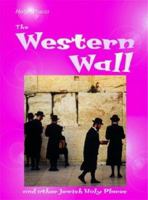 The Western Wall: And Other Jewish Holy Places 0431155143 Book Cover