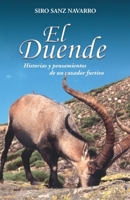 EL DUENDE: Historias y pensamientos de un cazador furtivo. B08WZFTQRL Book Cover