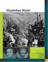 Elizabethan World Reference Library Cumulative Index (UXL Elizabethan World Reference Library) 1414401922 Book Cover