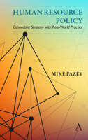 Human Resource Policy: Connecting Strategy with Real-World Practice 1785272365 Book Cover