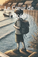 Le Cœur de l’Océan: Version longue (French Edition) B0DQV9MZ7L Book Cover