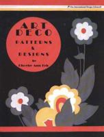 Art Deco: Patterns and Designs (International Design Library) 0880451513 Book Cover