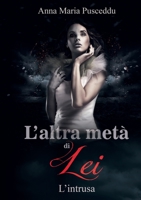 L'altra metà di Lei - L'intrusa 8827848215 Book Cover