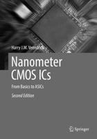 Nanometer CMOS ICS: From Basics to Asics 3319475959 Book Cover