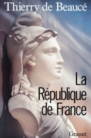 La république de France 2246451418 Book Cover